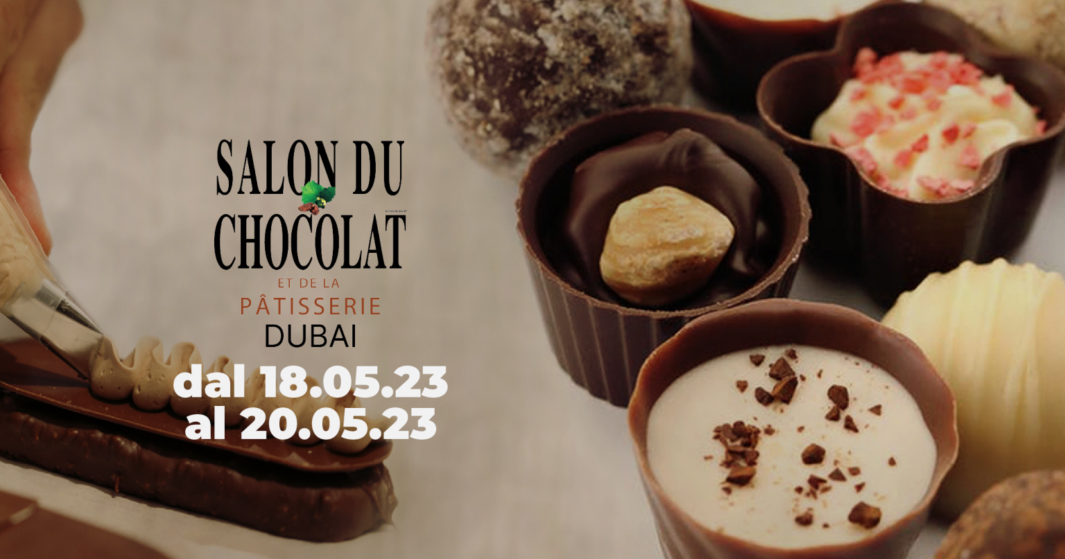 Salon du Chocolat la fiera del cioccolato a Maggio sarà a Dubai